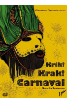 Krik ? krak ? carnaval