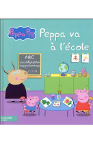 Peppa pig / peppa va a l'ecole