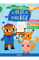 Le bloc de mon age (3-4 ans) - jouons ensemble ! (ourson-renard peinture) - activites - dessins - co