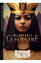 Roman secrets d'histoire junior / cleopatre