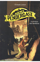 L-agence pendergast - t01 - l-agence pendergast - le prince des tenebres