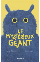 Le mysterieux geant