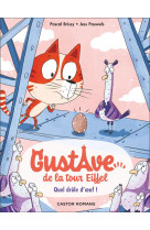 Gustave de la tour eiffel - t03 - quel drole d'oeuf !