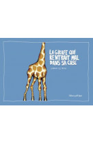 La girafe qui rentrait mal dans sa case