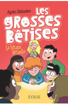 Les grosses betises - tome 1 la limace volante - vol01