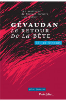 Gevaudan, le retour de la bete