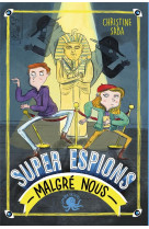 Super espions (malgre nous)