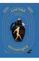 Louvre olympique - le sport dans la grece antique
