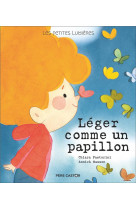 Leger comme un papillon : les petites lumieres