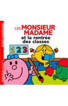 Monsieur madame - la rentree des classes (histoire quotidien)