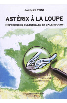 Asterix a la loupe