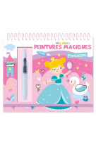 Mes jolies peintures magiques : princesses