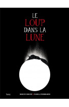 Le loup dans la lune