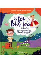 La fee polly tess et le chevalier qui ne connaissait pas les mots magiques