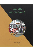 Si on allait au cinema !