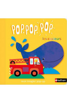 Pop pop pop : mon imagier pop-up des couleurs