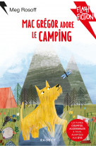 Macgrégor adore le camping