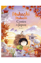 Mukashi mukashi - contes du japon recueil 2