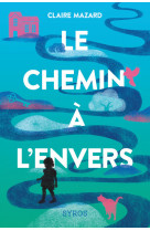 Le chemin à l'envers