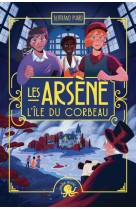 Les arsene - l'ile du corbeau