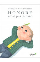 Honoré n'est pas pressé