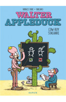 Walter appleduck - tome 1 - stagiaire cow-boy