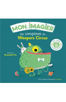 Mon imagier des comptines du weepers circus - livre-cd avec qr code