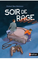 Soir de rage