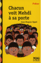 Chacun voit mehdi a sa porte