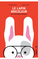 Le lapin bricoleur