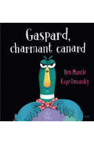 Gaspard, charmant canard