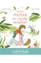 Casterminouche - cette maman qui t'aime infiniment - petits albums souples