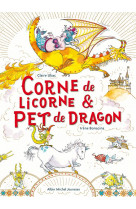 Corne de licorne & pet de dragon