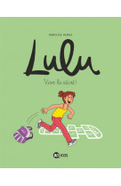 Lulu, tome 01 - vive la recre !