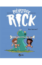 Prehistoric rick, tome 04 - cro, c'est cro !