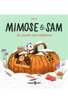 Mimose et sam, tome 04 - la saison des confitures