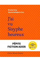 J'ai vu sisyphe heureux