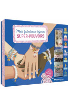 Ma boite a bijoux - mes fabuleux bijoux super-pouvoirs