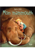 Mon mammouth - nouvelle edition