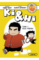 Ki & hi - tome 1 deux frères