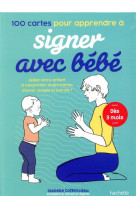 100 cartes pour apprendre à signer avec bébé