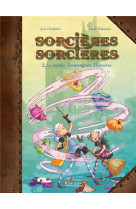 Sorcieres sorcieres bd t02 - le mystere des mangeurs d'histoires