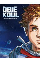 Obie koul t01 - un week-end sur deux chez mon pere