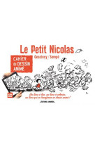 Cahier de dessin anime - le petit nicolas