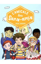 L'amicale des sans-amis - semi-poche