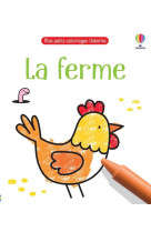 La ferme - mes petits coloriages usborne