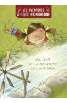 Alice et la source de lumiere