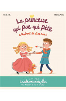 Casterminouche - la princesse qui pue qui pète a le droit de dire non !