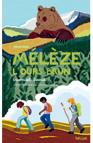 Meleze, l'ours brun - vol03