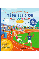 à la poursuite de la médaille d'or